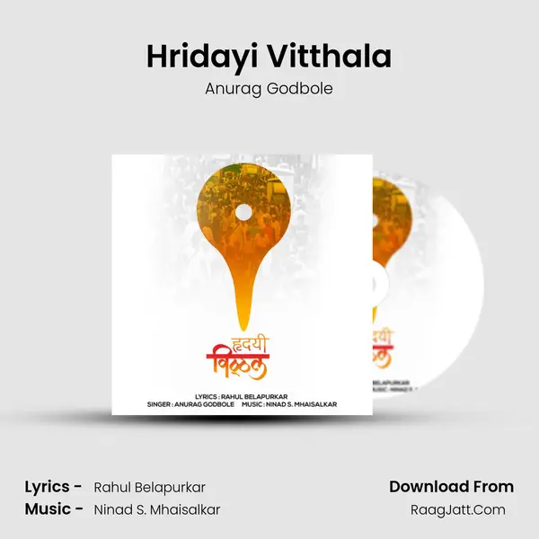 Hridayi Vitthala - Anurag Godbole