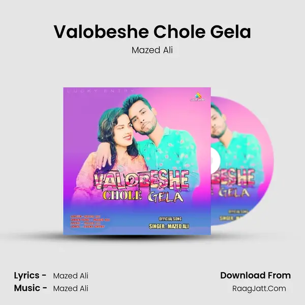 Valobeshe Chole Gela MP3 Song by Mazed Ali Cover