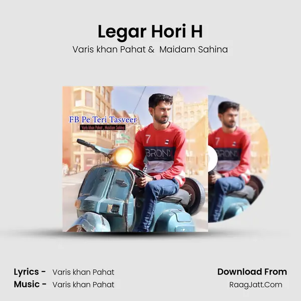 Legar Hori H MP3 Song by Varis khan Pahat Cover