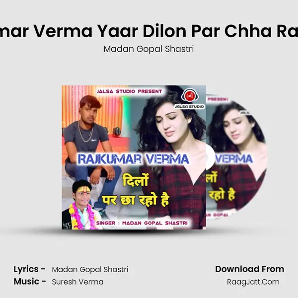 Rajkumar Verma Yaar Dilon Par Chha Raho Hai mp3 song