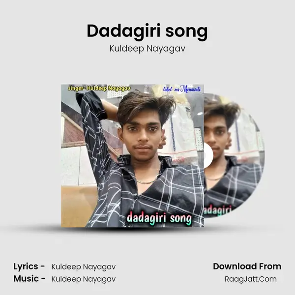 Dadagiri song MP3 Song by Kuldeep Nayagav Cover