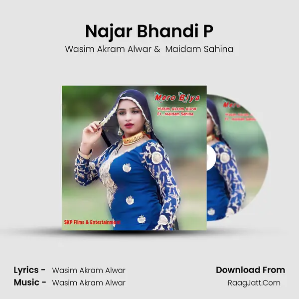Najar Bhandi P MP3 Song by Wasim Akram Alwar Cover