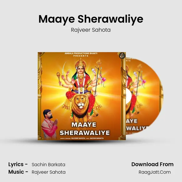 Maaye Sherawaliye - Rajveer Sahota