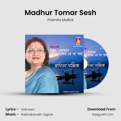 Madhur Tomar Sesh mp3 song