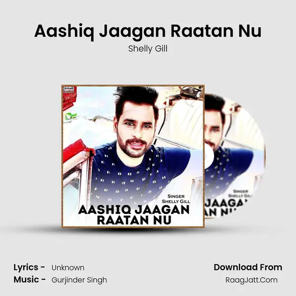 Aashiq Jaagan Raatan Nu mp3 song