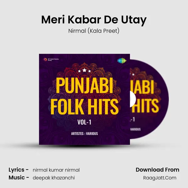 Meri Kabar De Utay MP3 Song by Nirmal (Kala Preet) Cover