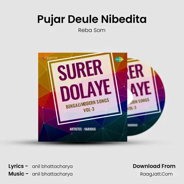 Pujar Deule Nibedita MP3 Song by Reba Som Cover