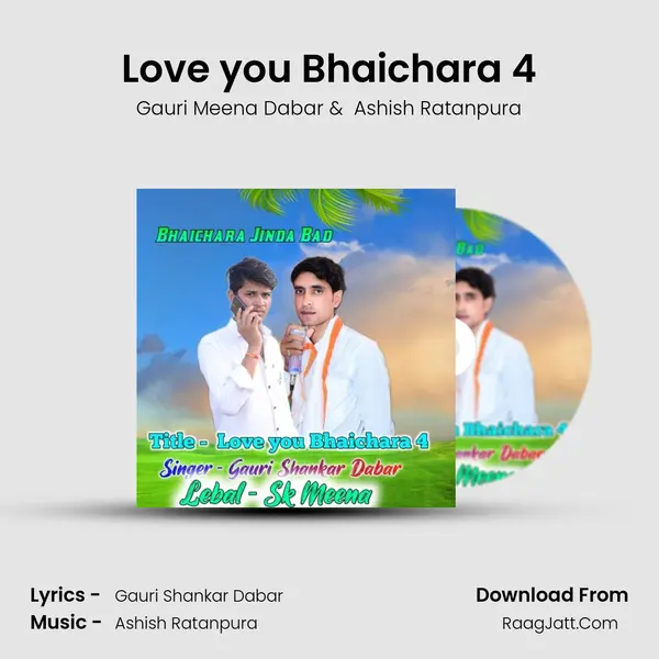 Love you Bhaichara 4 mp3 song