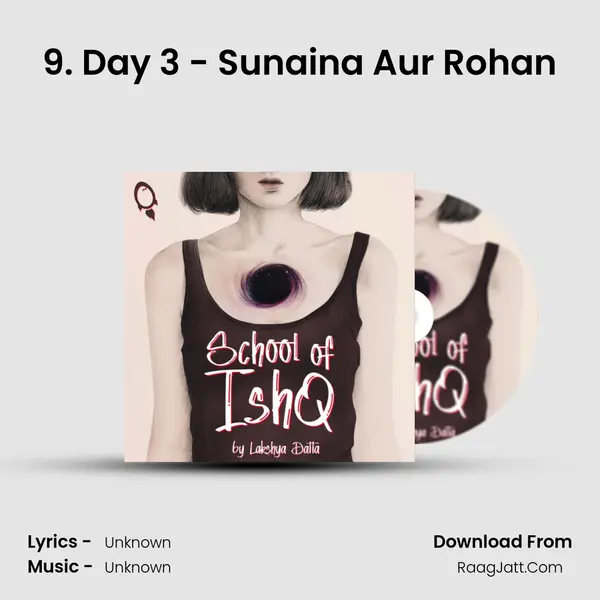 9. Day 3 - Sunaina Aur Rohan MP3 Song by  Cover
