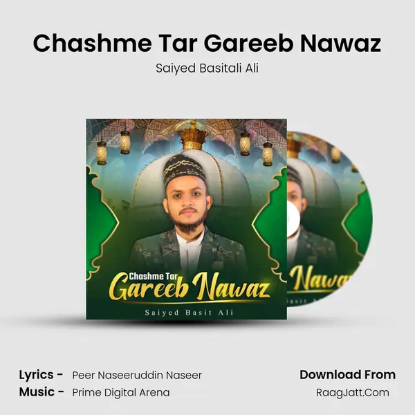 Chashme Tar Gareeb Nawaz - Saiyed Basitali Ali