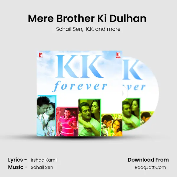 Mere Brother Ki Dulhan (From 
