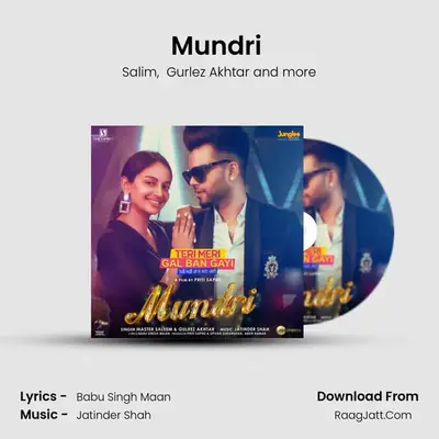 Mundri (From &quot;Teri Meri Gal Ban Gayi&quot;) mp3 song