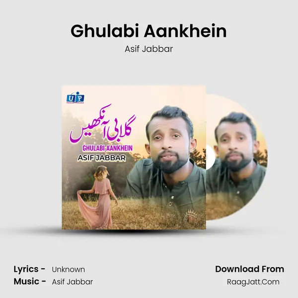 Ghulabi Aankhein - Single - Asif Jabbar