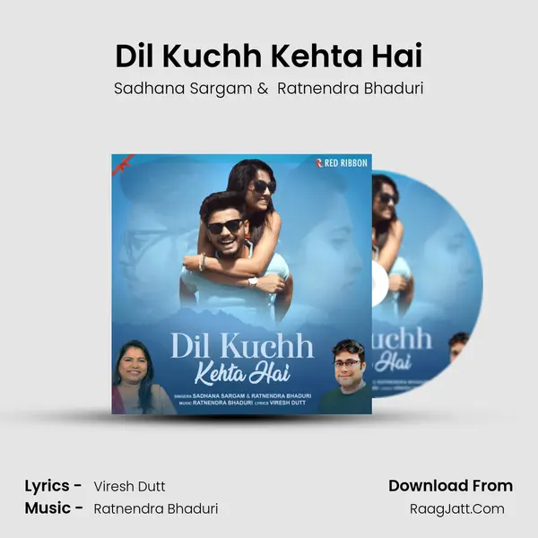 Dil Kuchh Kehta Hai - Sadhana Sargam