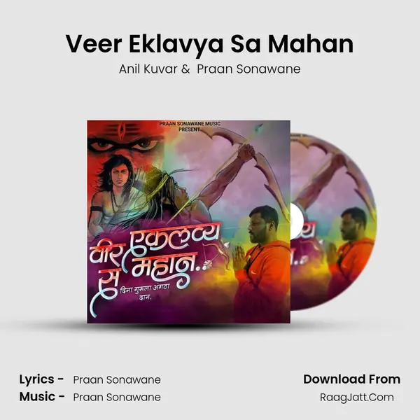 Veer Eklavya Sa Mahan - Anil Kuvar
