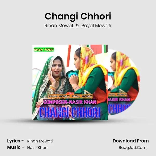 Changi Chhori - Rihan Mewati