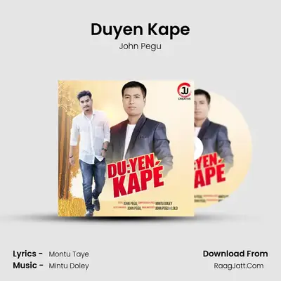 Duyen Kape - John Pegu