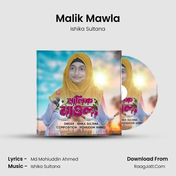 Malik Mawla - Ishika Sultana