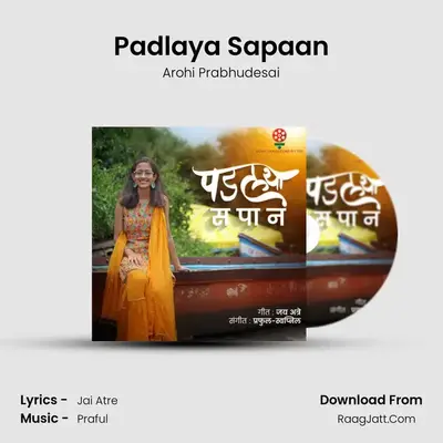 Padlaya Sapaan - Arohi Prabhudesai