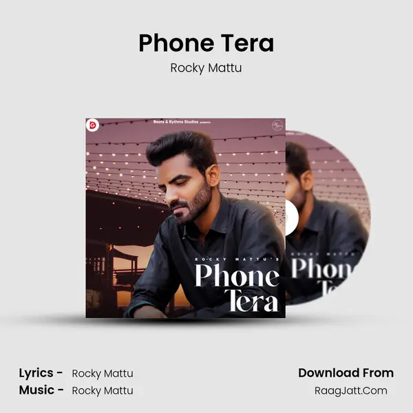 Phone Tera - Rocky Mattu