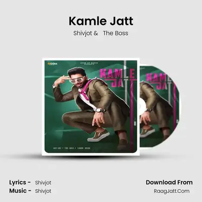 Kamle Jatt - Shivjot