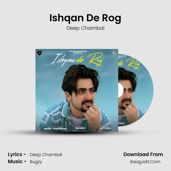 Ishqan De Rog - Deep Chambal