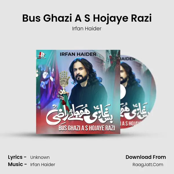 Bus Ghazi A S Hojaye Razi - Single - Irfan Haider