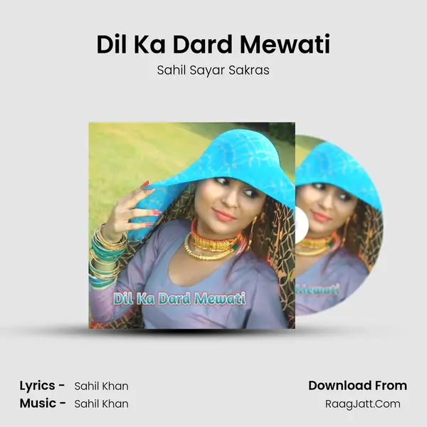 Dil Ka Dard Mewati mp3 song