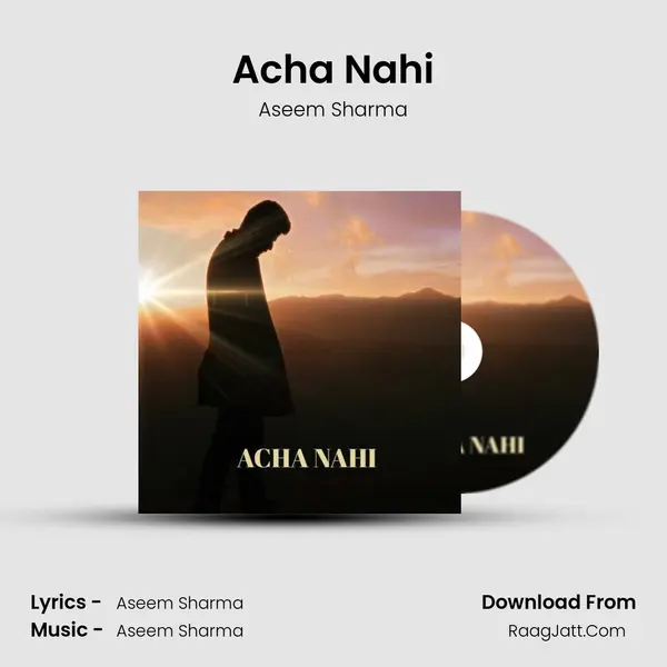 Acha Nahi MP3 Song by Aseem Sharma Cover