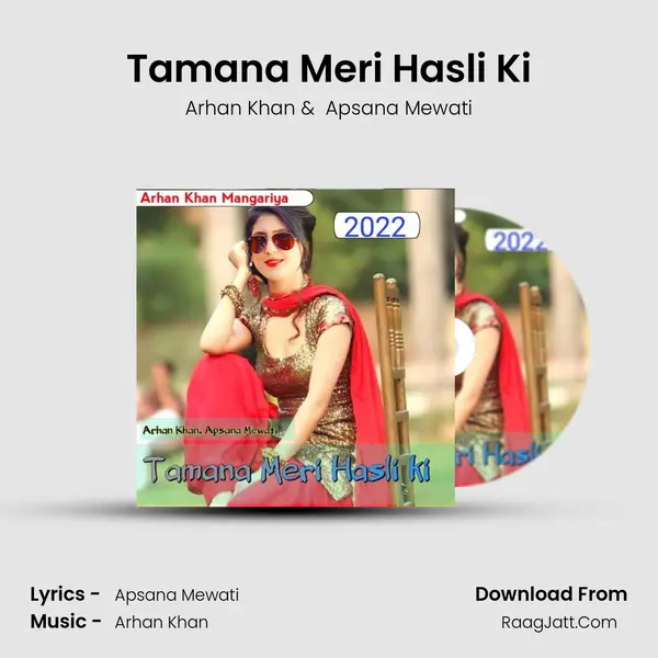 Tamana Meri Hasli Ki - Arhan Khan
