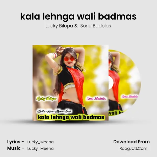 kala lehnga wali badmas MP3 Song by Lucky Bilopa Cover