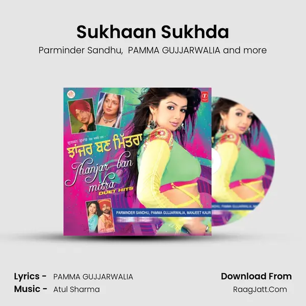 Sukhaan Sukhda MP3 Song by Parminder Sandhu Cover
