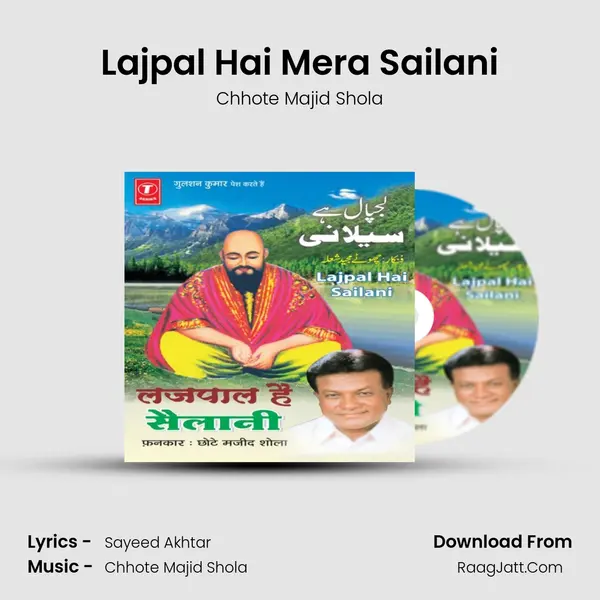 Lajpal Hai Mera Sailani MP3 Song by Chhote Majid Shola Cover