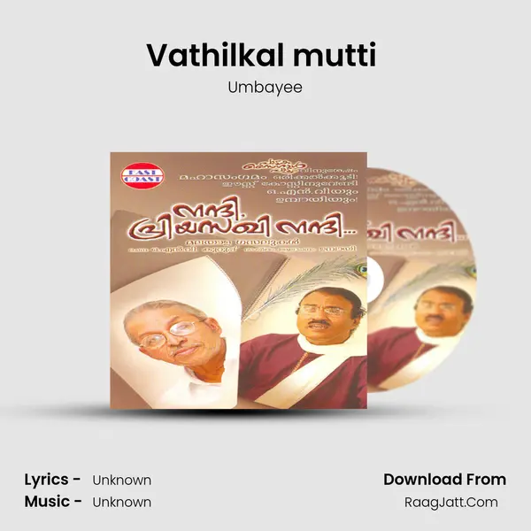 Vathilkal mutti (M) MP3 Song by Umbayee Cover