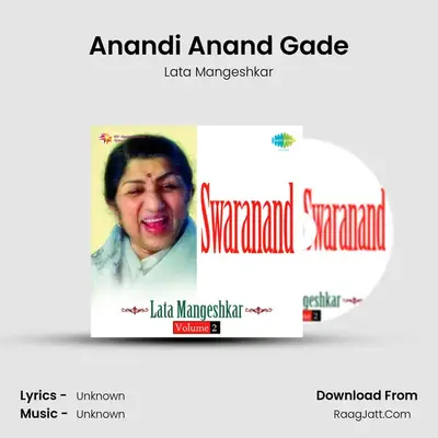 Anandi Anand Gade MP3 Song by Lata Mangeshkar Cover
