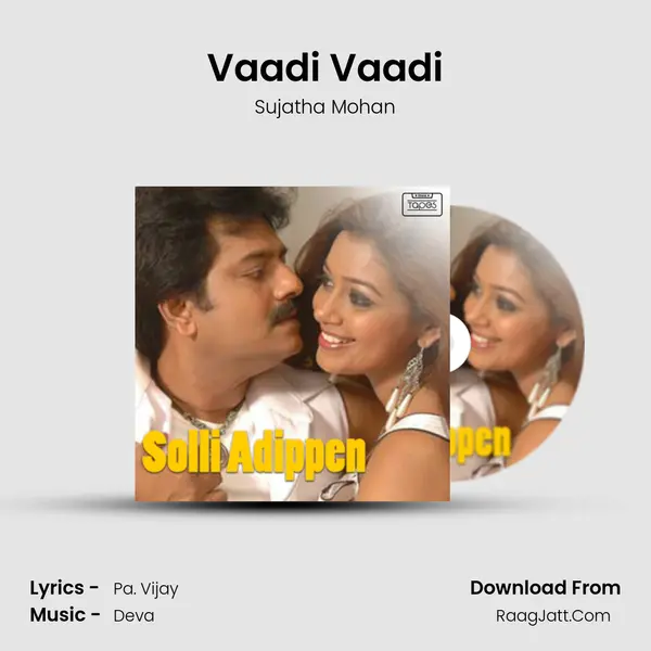 Vaadi Vaadi MP3 Song by Sujatha Mohan Cover