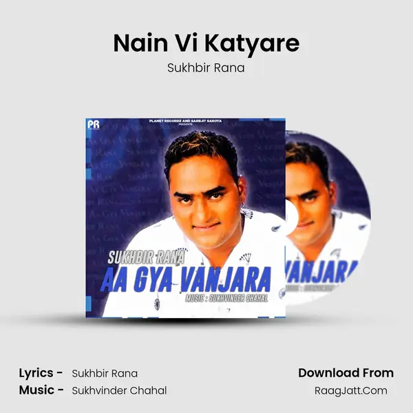 Nain Vi Katyare MP3 Song by Sukhbir Rana Cover