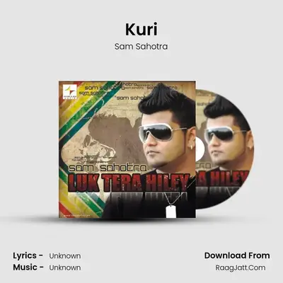 Kuri MP3 Song by Sam Sahotra Cover