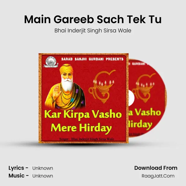 Main Gareeb Sach Tek Tu MP3 Song by Bhai Inderjit Singh Sirsa Wale Cover