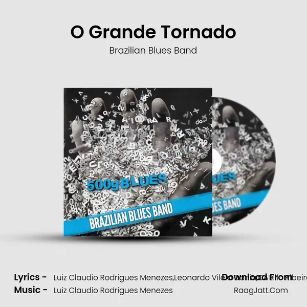 O Grande Tornado MP3 Song by Brazilian Blues Band Cover