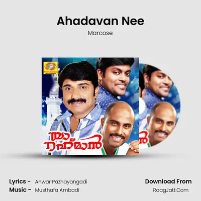 Ahadavan Nee MP3 Song by Marcose Cover