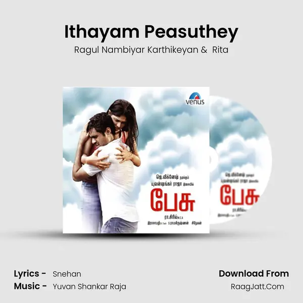 Ithayam Peasuthey MP3 Song by Ragul Nambiyar Karthikeyan Cover