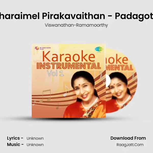 Tharaimel Pirakavaithan - Padagotti MP3 Song by Viswanathan-Ramamoorthy Cover