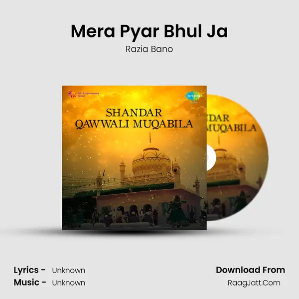 Mera Pyar Bhul Ja MP3 Song by Razia Bano Cover