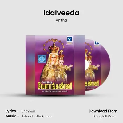 Idaiveeda MP3 Song by Anitha Cover