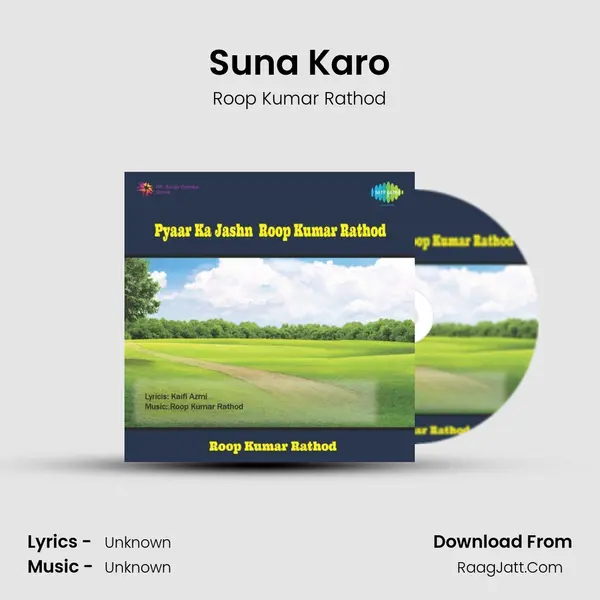 Suna Karo MP3 Song by Roop Kumar Rathod Cover