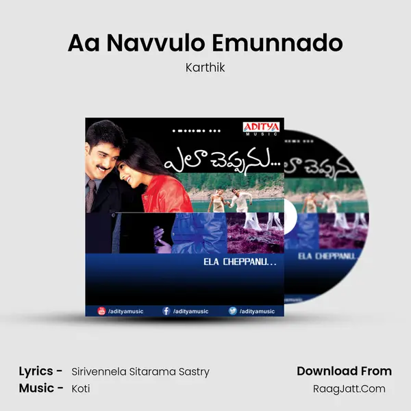 Aa Navvulo Emunnado MP3 Song by Karthik Cover