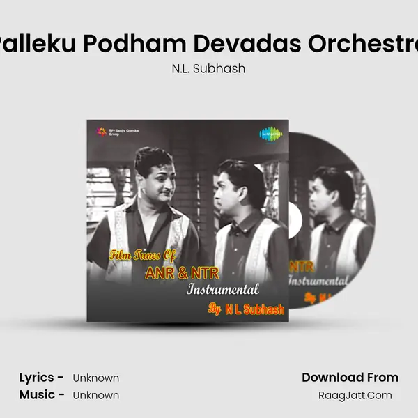 Palleku Podham Devadas Orchestra MP3 Song by N.L. Subhash Cover