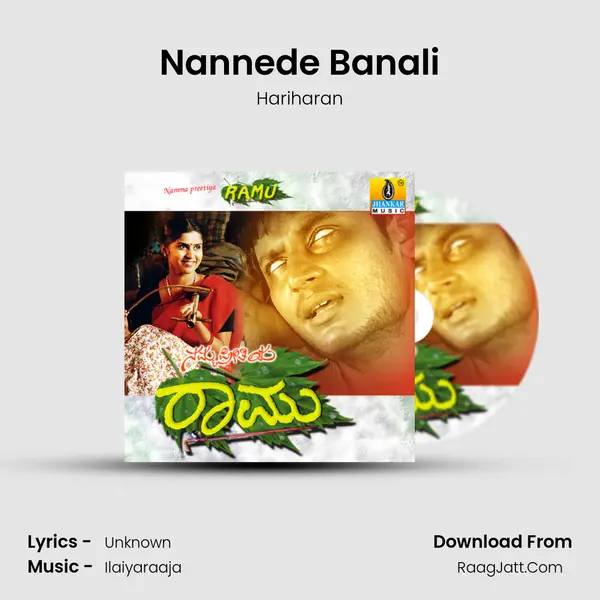 Nannede Banali MP3 Song by Hariharan Cover