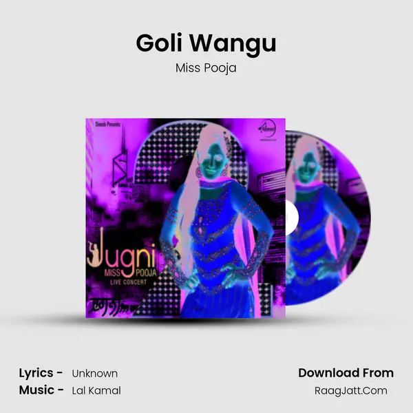 Goli Wangu MP3 Song by Miss Pooja Cover
